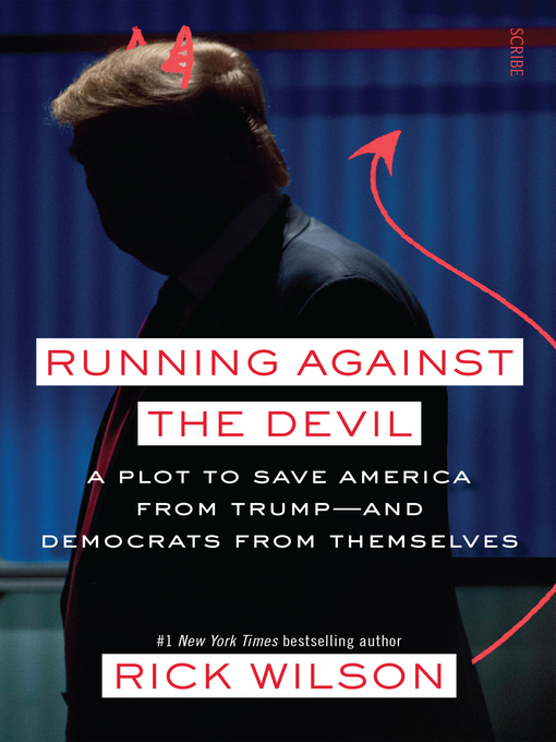 Title details for Running Against the Devil by Rick Wilson - Available